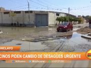 Chiclayo: Vecinos piden cambio de desagües
