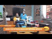 Chiclayo: Joven con distrofia muscular emprende negocio