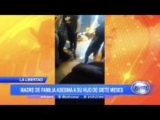 La Libertad: Madre asesina a su bebé de siete meses