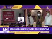 Gobernadores suspenden 16º Gore Ejecutivo