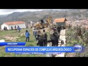 Áncash: Recuperan espacios de complejo arqueológico