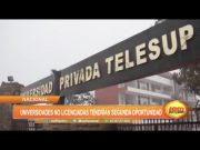 Universidades no licenciadas tendrían una segunda oportunidad