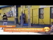 Huaraz: Lustrabotas muere de paro cardíaco en plena vía pública