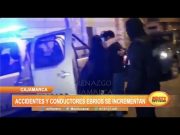 Cajamarca: Se incrementan accidentes por conductores ebrios