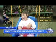 Trujillo: Menor con parálisis cerebral infantil necesita sangre O-
