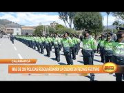 Cajamarca: Más de 200 policías resguardarán la ciudad en fechas festivas