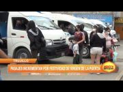 Trujillo: Pasajes incrementan por festividad de Virgen de la Puerta