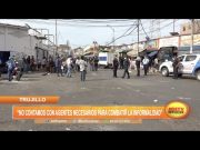 Trujillo: No hay agentes necesarios para combatir la informalidad