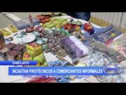 Chiclayo: Incautan pirotécnicos a comerciales informales