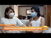 Trujillo: Pacientes oncológicos denuncian falta de medicamento