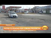Trujillo: Pistas olvidadas por comuna provincial