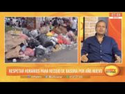 A respetar horarios para recojo de basura por año nuevo
