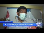 Trujillo: Alcalde de Huanchaco denuncia invasión de terreno