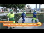 Trujillo: Segat recolecta cerca de S/30 000 en multas