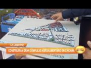 La Libertad: Construirán gran complejo agroalimentario en Chicama