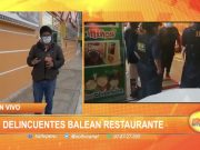 Trujillo: Delincuentes balean restaurante