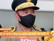 Lambayeque: Más de 150 efectivos policiales aislados por covid-19