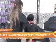 Cajamarca: Desarrollan campaña para recolectar cabello