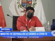 Ministro de Defensa se encuentra internado en UCI debido a la covid-19