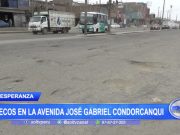 La Esperanza: Huecos en la avenida José Gabriel Condorcanqui