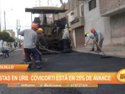 Trujillo: Pistas en urbanización Covicorti esta en 25% de avance