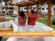 La Libertad: Cerca de 30 millones de soles se perdieron por corrupción en el 2021