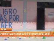 Piura: Sutep advierte que infraestructura de colegios es deficiente