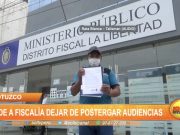 Otuzco: Pide a fiscalía dejar de postergar audiencias