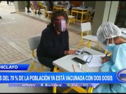 Chiclayo: Más de 70% de la población ya está vacunada con dos dosis