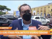 Trujillo: Pide a Gore atender problemática sobre seguridad ciudadana