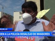 Trujillo: Piden a la policía desalojo de invasores