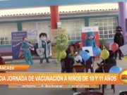 Áncash: Inicia jornada de vacunación a niños de 10 y 11 años contra la covid-19