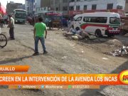 Trujillo: No creen en la intervención de la avenida Los Incas