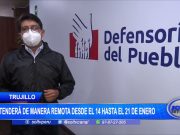 Trujillo: Atenderá de manera remota desde el 14 hasta el 21 de enero