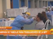 Trujillo: Realizan campaña de tamizaje a trabajadores de la MPT