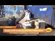 Trujillo: Acumulación de basura afectan a transeúntes