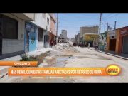 Chiclayo: Más de 1500 familias afectadas por retraso de obra
