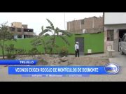 Trujillo: Vecinos exigen recojo de montículos de desmonte
