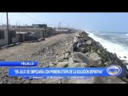 Trujillo: En julio se empezaría con primera etapa de solución definitiva de enrocado de Buenos Aires