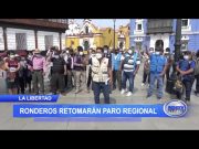 La Libertad: Ronderos retomarán paro regional