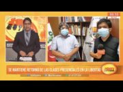 Se mantiene retorno de las clases presenciales en La Libertad