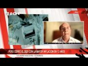 Perú cerró el 2021 con la mayor inflación en 13 años