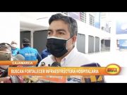 Cajamarca: Buscan fortalecer infraestructura hospitalaria