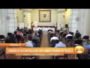 Trujillo: Comisión de Reconstrucción con Cambios por cambios sesionó en la ciudad