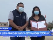 Trujillo: José Ruiz no priorizaría proyecto de titulación en Víctor Raúl