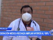 Trujillo: Federación Médica rechaza ampliar aforos al 100%