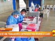 Piura: Más de cuatro mil trabajadores contratados para regreso a clases