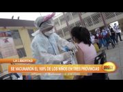 La Libertad: Se vacunaron el 100% de los niños en tres provincias