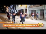 Cajamarca: Ronderos realizan operativos contra la delincuencia