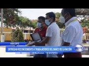 Ascope: Entregan reconocimiento a trabajadores del Banco de la Nación
